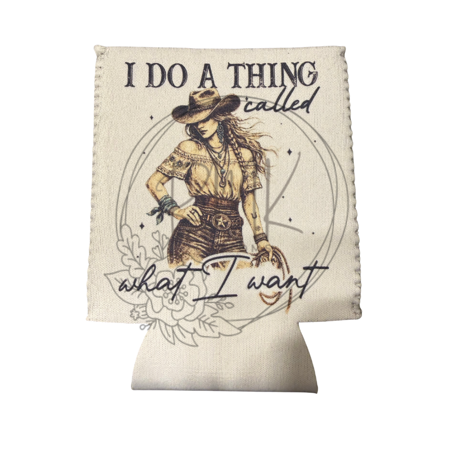 I Do A Thing Called What I Want