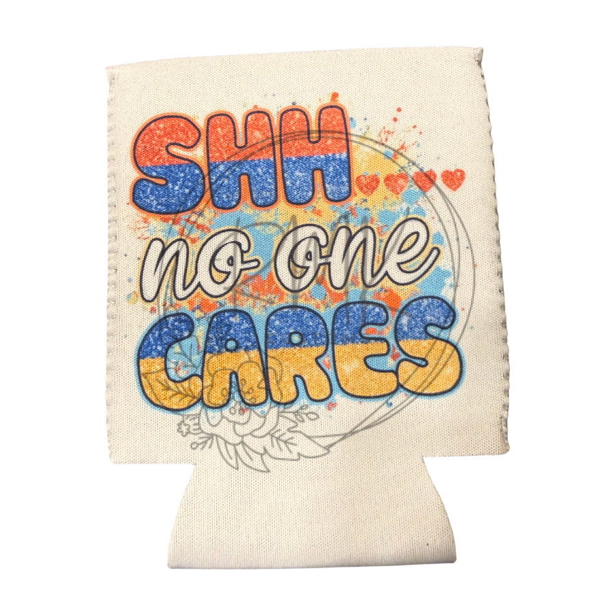 Shh.. No One Cares